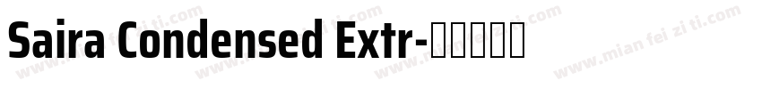 Saira Condensed Extr字体转换